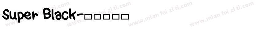 Super Black字体转换